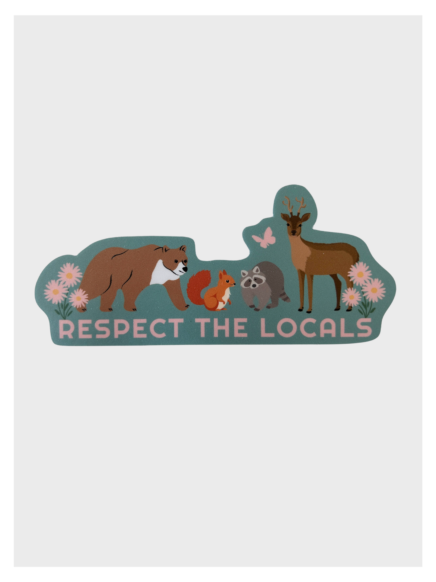 Respect the Locals Sticker