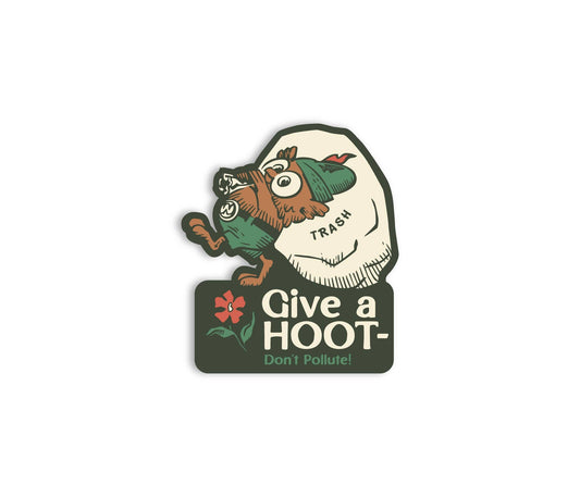Give A Hoot, Don't Pollute Sticker