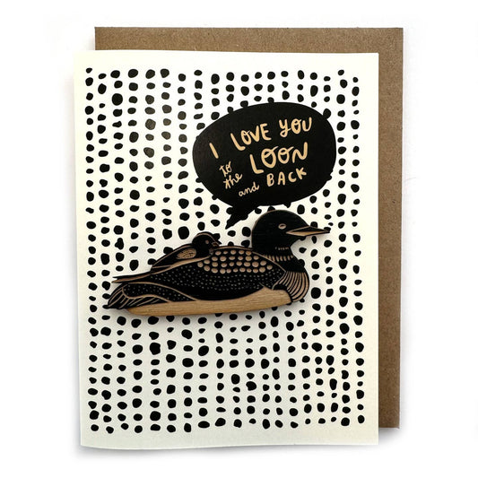 I Love You to the Loon and Back Magnet w/Card