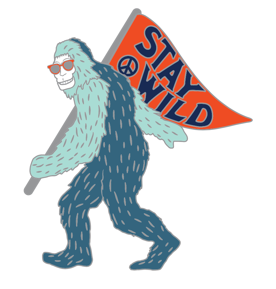 Stay Wild Sasquatch Pin